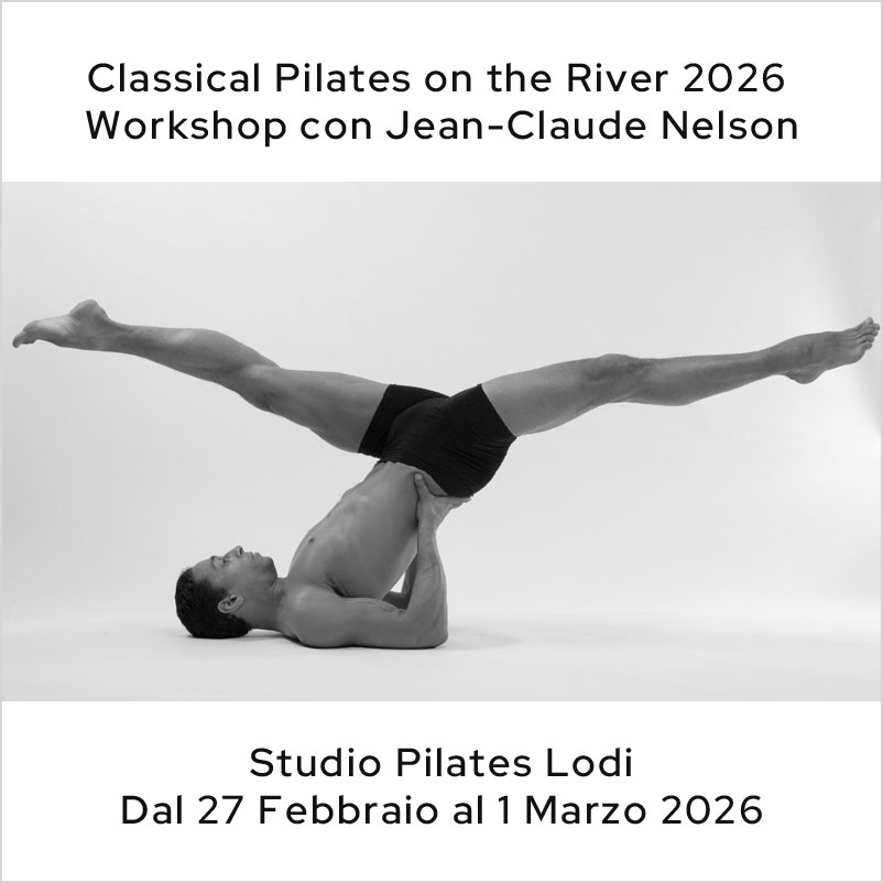 Classical Pilates on the River 2026 con Jean-Claude Nelson – Studio Pilates Lodi | Dal 27 Febbraio al 1 Marzo 2026