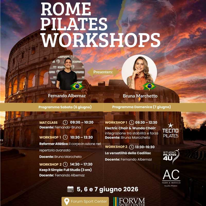 Rome Pilates Workshops 2026 | 5, 6 e 7 giugno 2026 - Studio Pilates4U / Studio AC Health & Wellness